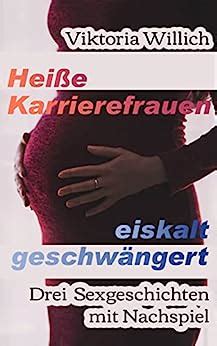 geschwängert sexgeschichten|geschwängert